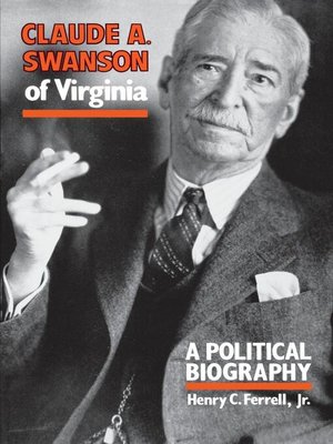 cover image of Claude A. Swanson of Virginia